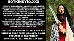 Sexy Viking Hotkinkyjo fuck her ass with fat dildo from mrhankey &amp_ anal prolapse in the forest Thumb